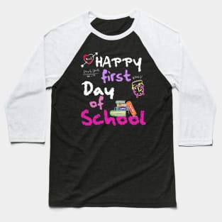 Happy First Day of School Funny Chalkboard design Girls Baseball T-Shirt